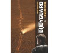 Bodyguard: L'embuscade (3)