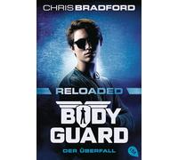 Alexander Wagne – Bodyguard Reloaded: Der Überfall – Poche