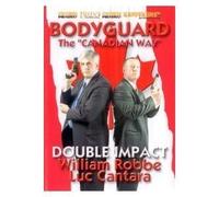Bodyguard The Canadian Way Double Impact Protection