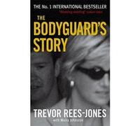 Bodyguard's Story Rees-Jones, Trevor (Auteur)