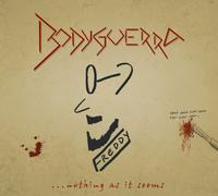 Bodyguerra - Freddy Nothing As It..