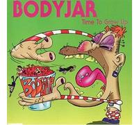 Bodyjar - Time to Grow Up [Import]