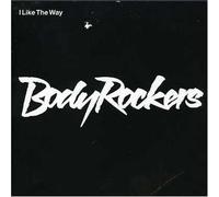 Bodyrockers - I Like The Way [Import]