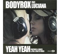 Bodyrox Ft Luciana - Yeah [Import]