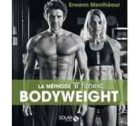 Bodyweight - La Méthode Fitnext