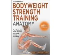 Bodyweight Strength Training Anatomy