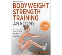 Bodyweight Strength Training Anatomy