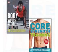 Bodyweight workouts for men 75 anytime, anywhere exercises, core strength training 2 books collection set