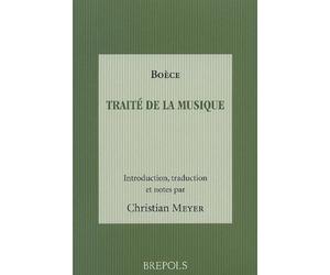 Boece, traite de la musique - C. Meyer - Brepols - broché - Etude