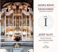 Böhm : Organ Works 1 - Oeuvres pour orgue
