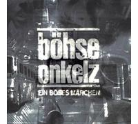 BÖHSE ONKELZ "EIN BÖSES MÄRCHEN AUS..." CD NEW