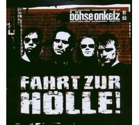 Boehse Onkelz - Fahrt zur Hoelle [Import]
