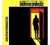 Böhse Onkelz - Kneipenterroristen