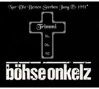 Boehse Onkelz - Nur Die Besten Sterben Jung [Import]