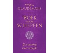 Boek van het scheppen: een opening naar vreugde
