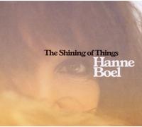 Boel,Hanne Shining Of Things