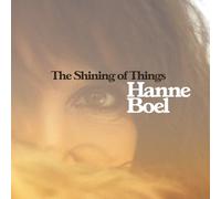 Boel, Hanne - The Shining of Things