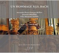 Boëly-Brahms-Mendelssohn : Un Hommage À J-S Bach