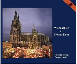 Boenig, Winfried - Weihnachten Im Kolner Dom