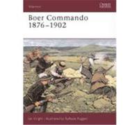 Boer Commando 1876-1902 Knight, Ian (Auteur)