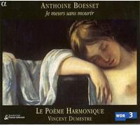 Boesset - Je Meurs sans Mourir