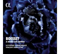 Boesset – Je Meurs sans Mourir – CD – Alpha