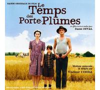 Bof: Le Temps des Porte-Plumes