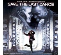 Bof - Save The Last Dance Artistes Divers; Lucy Pearl feat. Snoop Dogg & Q-Tip; Chaka Demus & Pliers; 112 feat. Notorious B.I.G; Ice Cube feat. Mack 10 and MS Toi et Pink