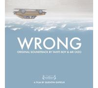 Bof Wrong by Tahiti Boy & Mr Oizo