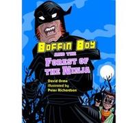 Boffin Boy and the Forest of the Ninja, Boffin Boy David Orme (Auteur)