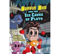 Boffin Boy et les grottes de glace de Pluton