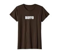 Boffo - Typographie de Mots drôles T-Shirt, Femme, Marron, XS