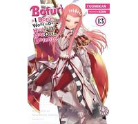 Bofuri : Je ne veux pas être blessé, alors je monte ma défense au maximum – Vol. 13 – Light novel