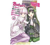 Bofuri: I Don't Want to Get Hurt, so I'll Max Out My Defense. Vol. 4 – Light novel – Yen Press