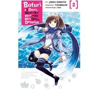 Bofuri : Je ne veux pas être blessé, alors je vais maximiser ma défense, Vol. 2 (Manga)