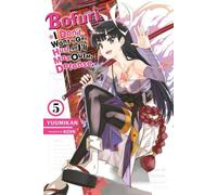 Bofuri : Je ne veux pas être blessé, alors je vais maximiser ma défense, Vol. 5 (Light Novel)