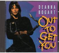 Bogart,Deanna - Out to Get You [Import]
