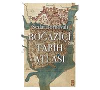 Boğaziçi'nin Tarih Atlası