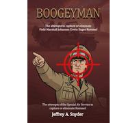 Bogey-Man: The attempts to capture or eliminate Field Marshall Johannes Erwin Euges Rommel