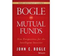 Bogle On Mutual Funds by John C. Bogle Inconnu (Auteur)