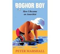 Bognor Boy by Peter Marshall Inconnu (Auteur)