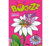 Bogzzzz, tome 2 : La Saison des zzzamours