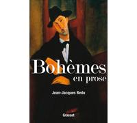 Bohèmes en prose - Jean-Jacques Bedu - Grasset - broché - Essai