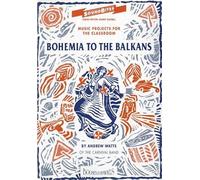 Bohemia To The Balkans: Teacher's Book