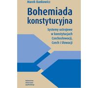 Bohemiada konstytucyjna - Marek Bankowicz (Buch auf Polnisch)