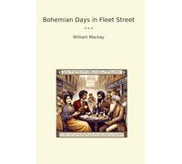 Bohemian Days in Fleet Street