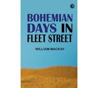 Bohemian Days in Fleet Street