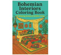 Bohemian Interiors Coloring Book: Relax into the world of vibrant boho decor - from dreamy reading nooks to sun-drenched patios, each page invites your creativity to play.