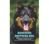 Bohemian Shepherd Dog: Information You Will Care About Bohemian Shepherd Dog
