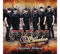 Bohemios De Sinaloa - Haciendo Historia
